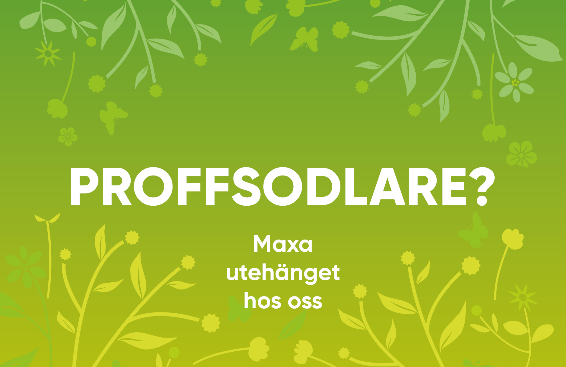 Odla & förkultivera