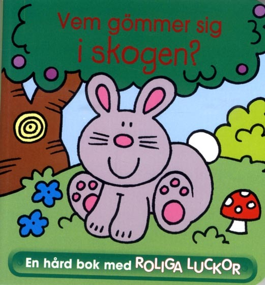 Vem Gömmer Sig i Skogen